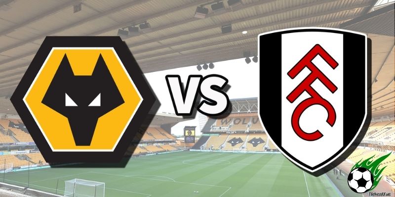 Thông tin trận đấu Wolves vs Fulham ngày 09/03 22h00